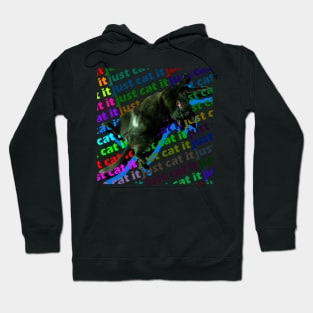 just cat it Hoodie